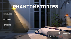 Phantom Stories - [InProgress Version 0.0.1a] (Uncen) 2022