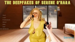The Deepfakes of Serene O'Hara - [InProgress Version 0.1] (Uncen) 2022