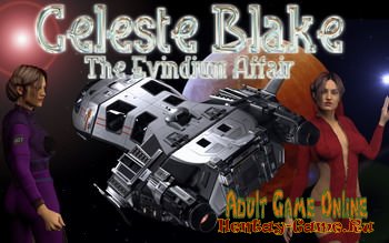 Celeste Blake - The Evindium Affair v0.7 (Adult game)