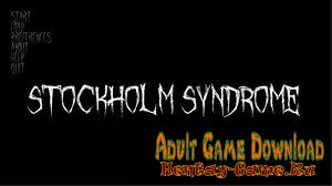 Stockholm Syndrome - [InProgress Version 0.1.1] (Uncen) 2017