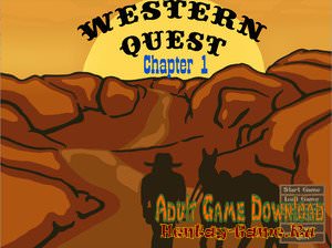 Western Quest - [InProgress Chapter 1 - New Version 0.6] (Uncen) 2017
