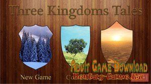 Three Kingdoms Tales - [InProgress Version 1.4 (Chapter 1)] (Uncen) 2017