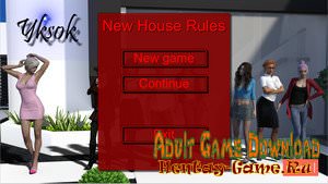 New House Rules – [InProgress New Version 0.3] (Uncen) 2017