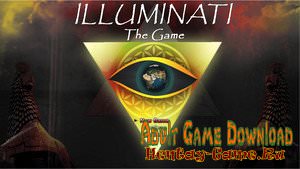 Illuminati - The Game - [InProgress  New Version 0.3.2] (Uncen) 2017