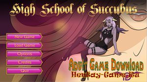 High School Of Succubus - [InProgress New Version 1.21] (Uncen) 2018