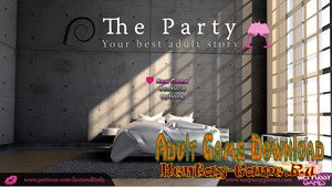 The Party - [InProgress  New Version 0.14] (Uncen) 2018