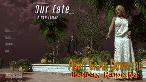 Our Fate – A New Family- [InProgress New Version 0.15 Special Edition + INC Patch] (Uncen) 2017