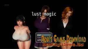 Lust magic - [InProgress New Version 0.2] (Uncen) 2018