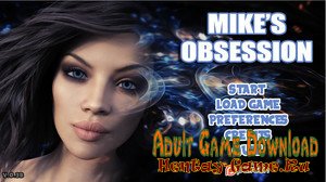 Mike’s Obsession – [InProgress  New Version 0.7b] (Uncen) 2017