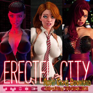 Erected City: [InProgress The Game (Full Game)] (Uncen) 2018