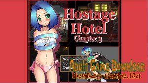 Hostage Hotel - [InProgress Chapter 3] (Uncen) 2019