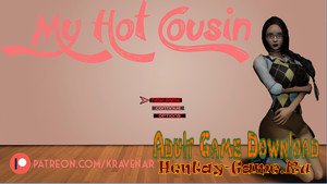 My Hot Cousin - [InProgress Full Game] (Uncen) 2019
