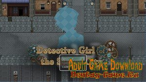 Detective Girl of the Steam City - [InProgress Version 1.02 (Full Uncensored Edition)] (Uncen) 2019