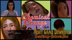 Chemical Change - [InProgress New Final Version 3.0 (Full Game)] (Uncen) 2019