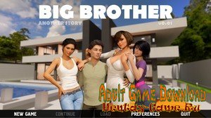 Big Brother: Another Story - [InProgress New Version 0.08.0.05 + INC Patch] (Uncen) 2019