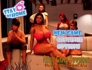 Stay at Home - [InProgress Full Game] (Uncen) 2020