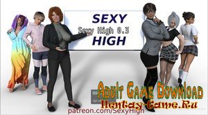 Sexy High - [InProgress New Version 0.3] (Uncen) 2020