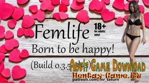 FemLife - [InProgress New Version 0.81] (Uncen) 2020