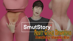 Smut Story - [InProgress New Version 0.3] (Uncen) 2020