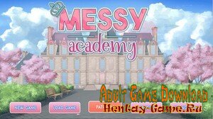 Messy Academy - [InProgress New Version 0.18] (Uncen) 2020