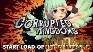 Corrupted Kingdoms - [InProgress  New Version 0.9.5] (Uncen) 2020