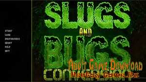 Slugs and Bugs: Conversion - [InProgress New Version 0.4.0] (Uncen) 2020