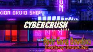 Cyber Crush 2069 - [InProgress Final Version (Full Game)] (Uncen} 2020