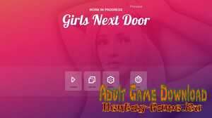 Girls Next Door - [InProgress New Version V7] (Uncen) 2021