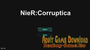 NieR: Corruptica - [InProgress Final Version (Full Game)] (Uncen) 2021