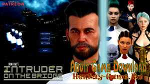 Intruder on the Bridge - [InProgress New Final Version 1.0.6 (Full Game)] (Uncen) 2021