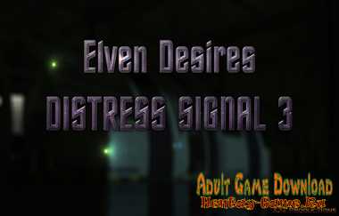 Elven Desires - Distress Signal 3