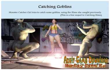 Catching Goblins