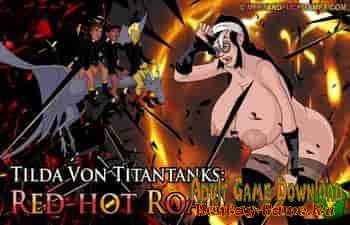Tilda Von Titantanks: Red-hot Road (Full Version)