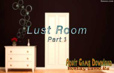 Lust room part 1