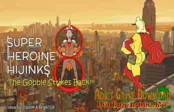 Super Heroine Hijinks 8: The Gobble Strikes Back (Full Version)