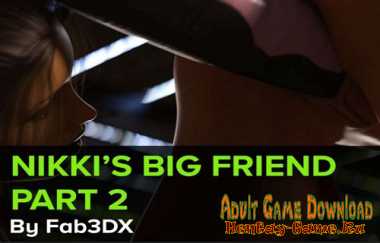 Nikki's big friend 2